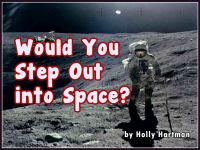 Would_You_Step_Out_into_Space